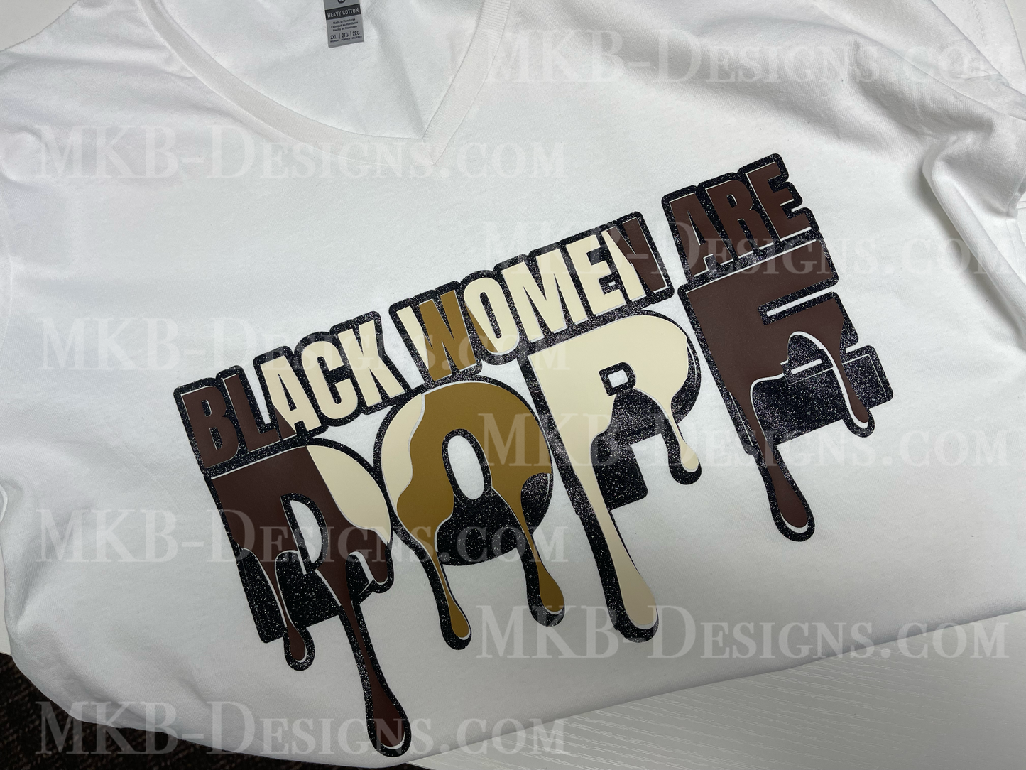 Black Women are Dope T-Shirt