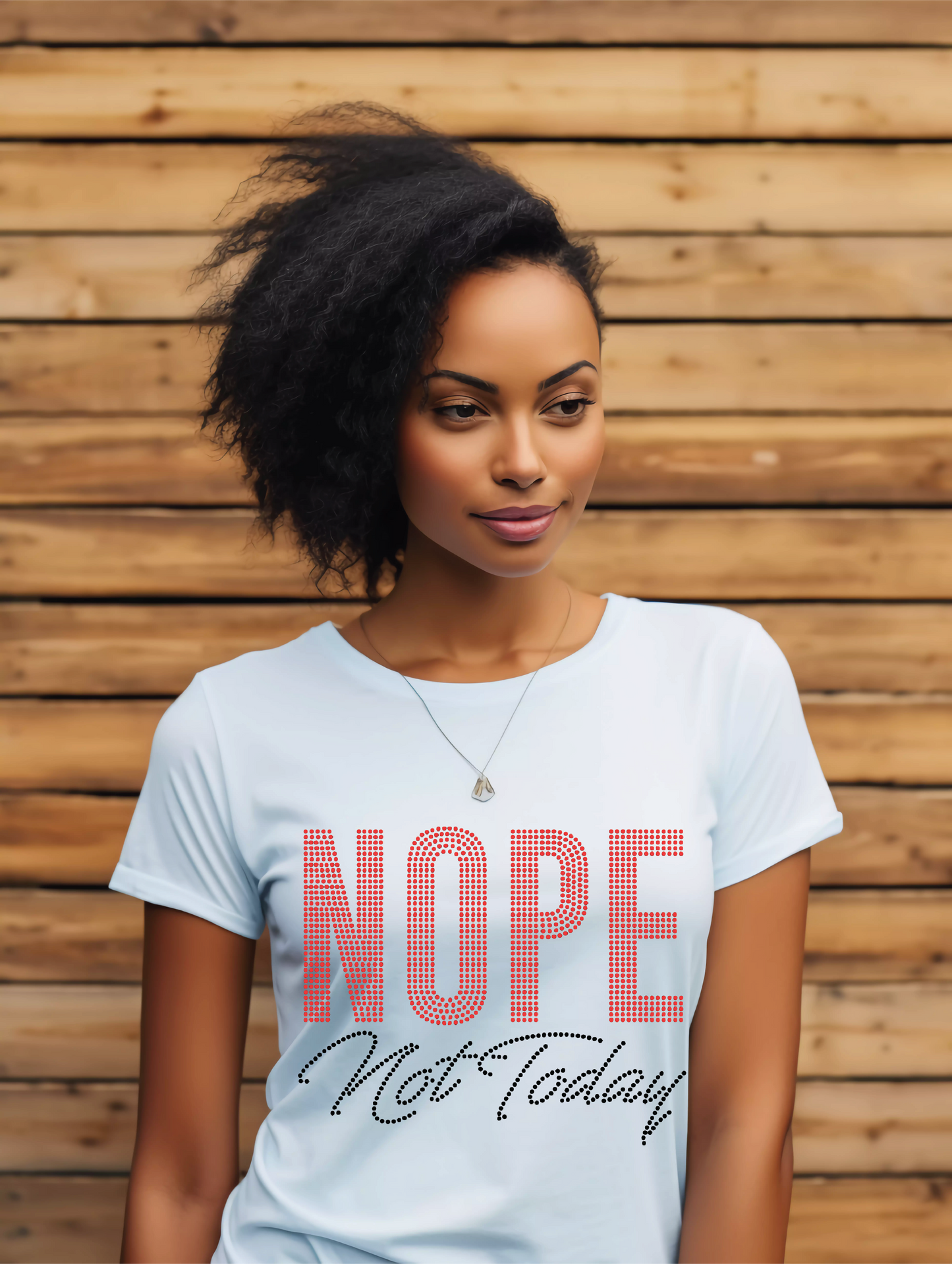 Nope Not Today Rhinestone T-Shirt